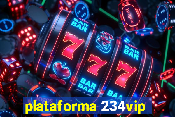 plataforma 234vip